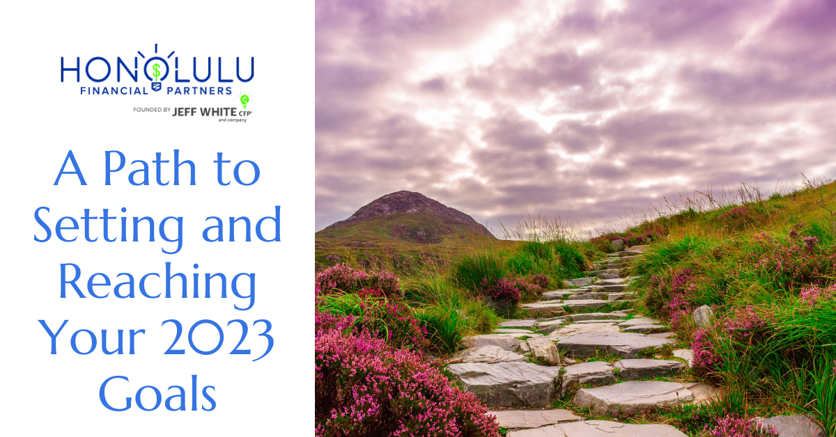A Path to Setting and Reaching Your 2023 Goals