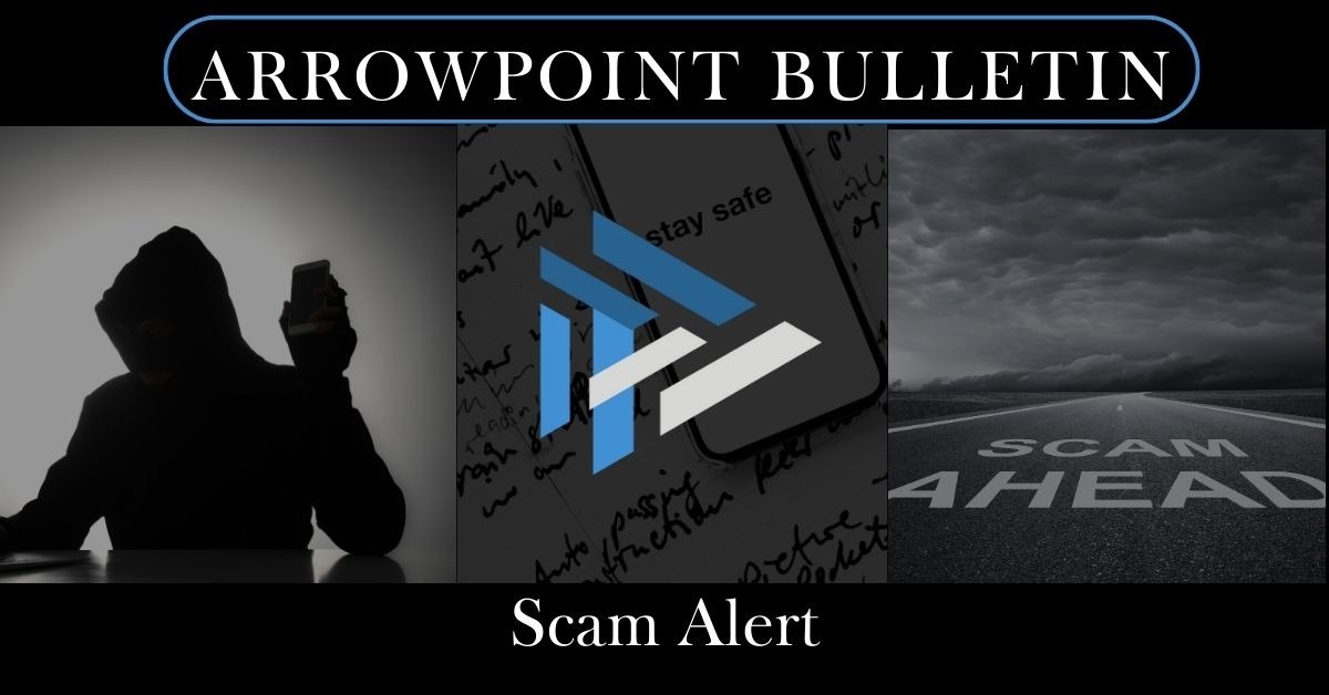 ArrowPoint Bulletin: Protecting Retirement from Fraud
