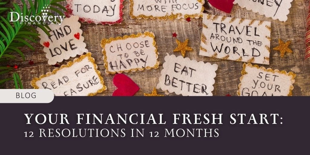 Your Financial Fresh Start: 12 Resolutions in 12 Months