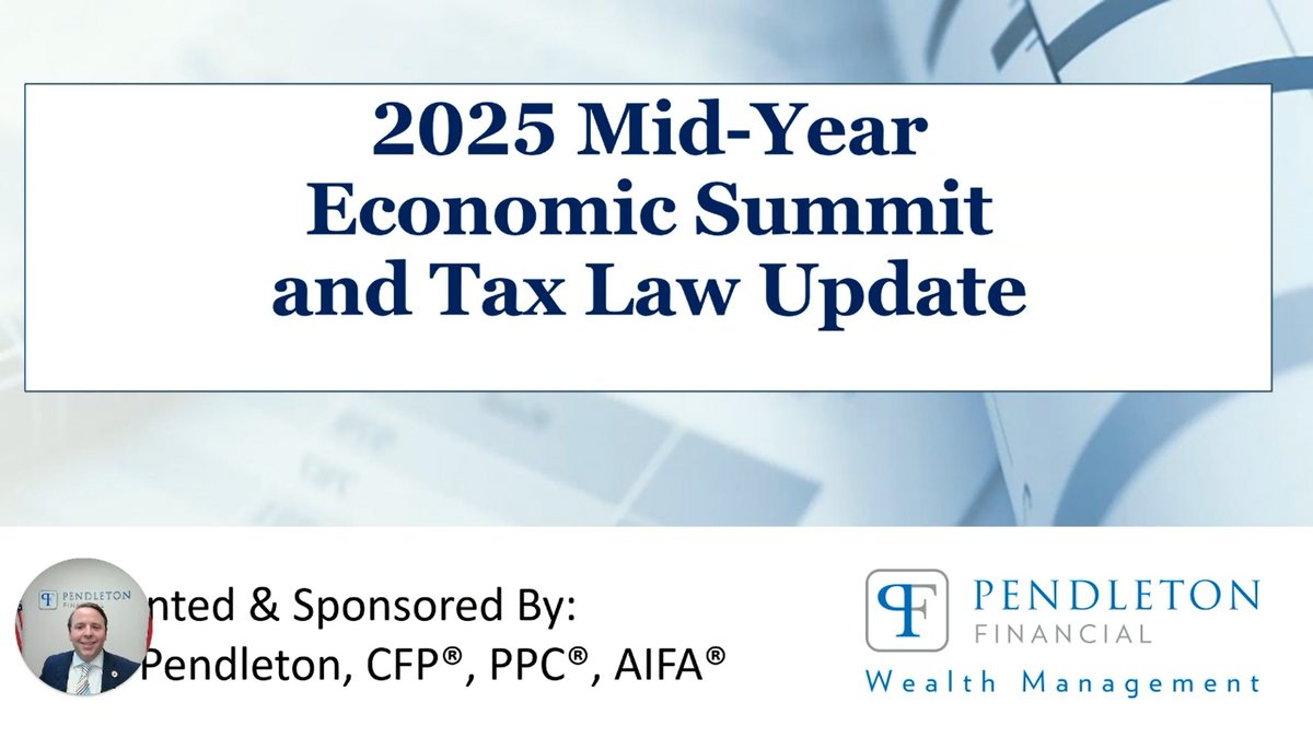 2025 Mid Year Economic & Tax Law Update