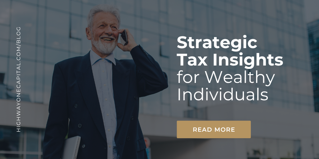 Strategic Tax Insights for Wealthy Individuals