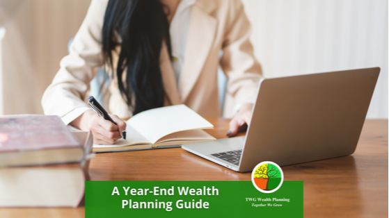 A Year-End Wealth Planning Guide