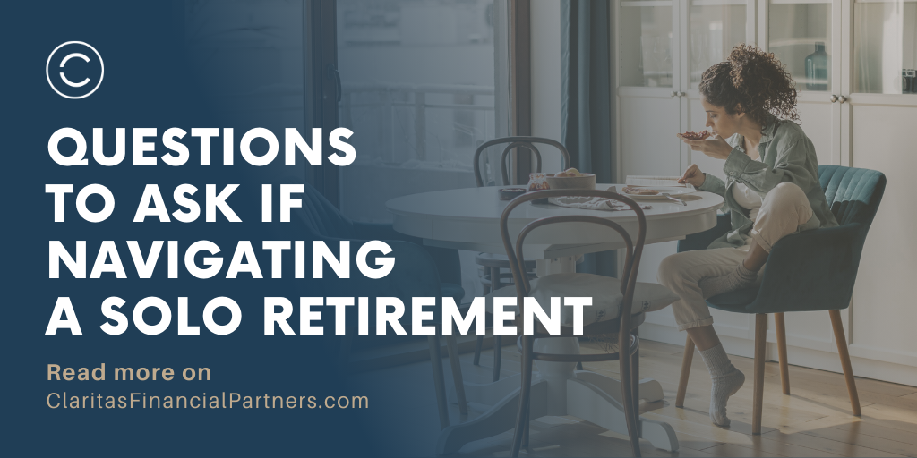 Questions to Ask If Navigating a Solo Retirement