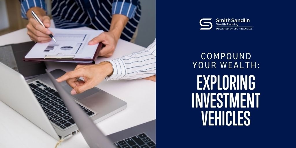 Compound Your Wealth: Exploring Investment Vehicles