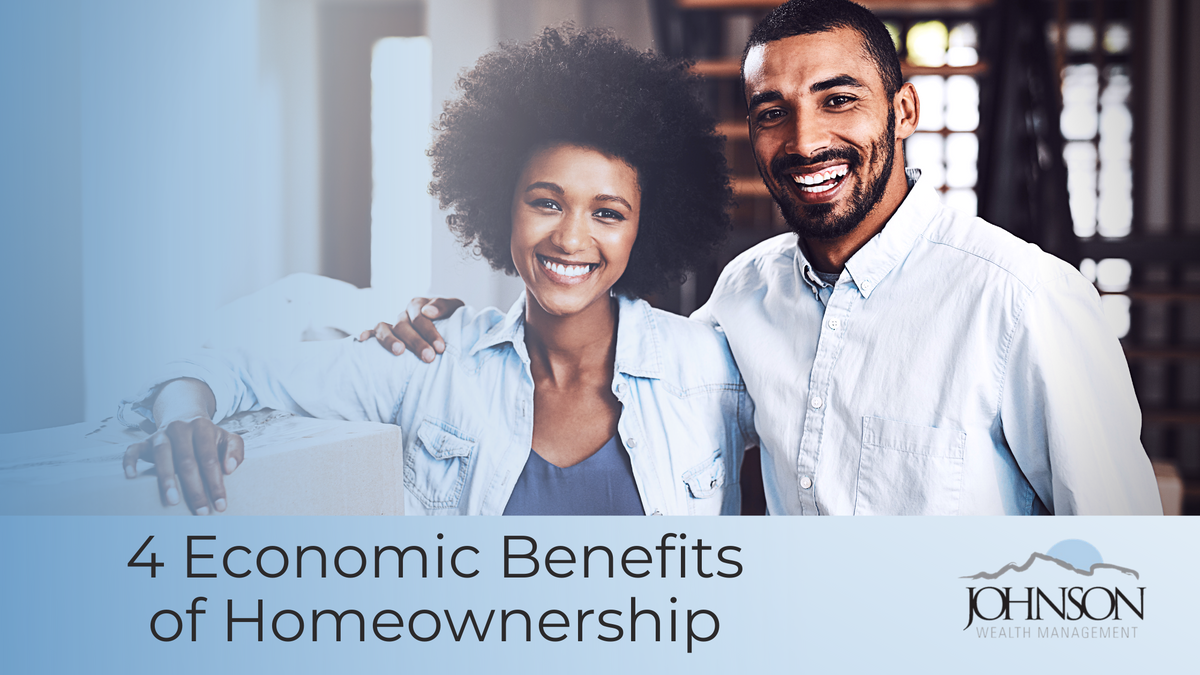 4 Economic Benefits of Homeownership