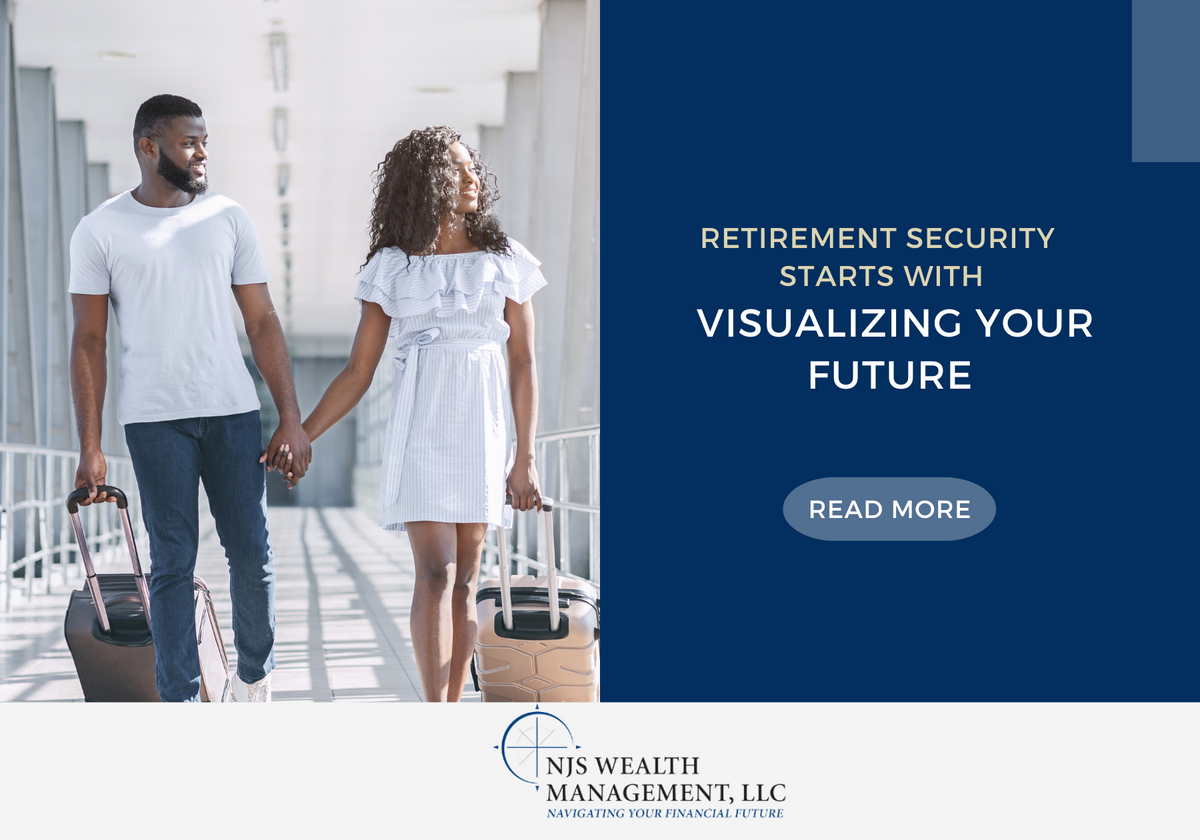Retirement Security Starts With Visualizing Your Future