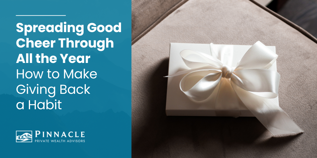 Spreading Good Cheer Through All the Year: How to Make Giving Back a Habit