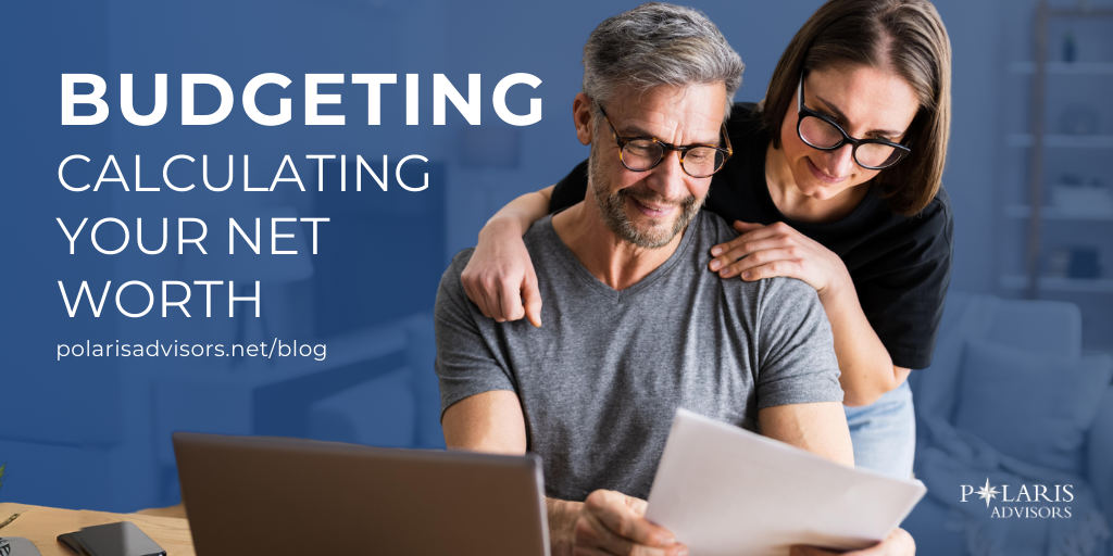 Budgeting: Calculating Your Net Worth