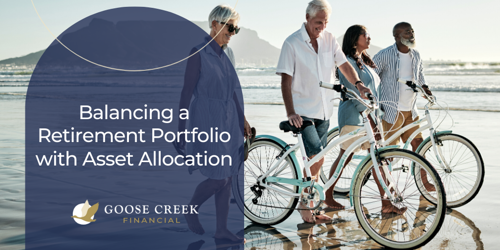 Balancing a Retirement Portfolio with Asset Allocation