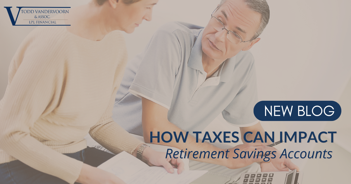 How Taxes Can Impact Retirement Savings Accounts
