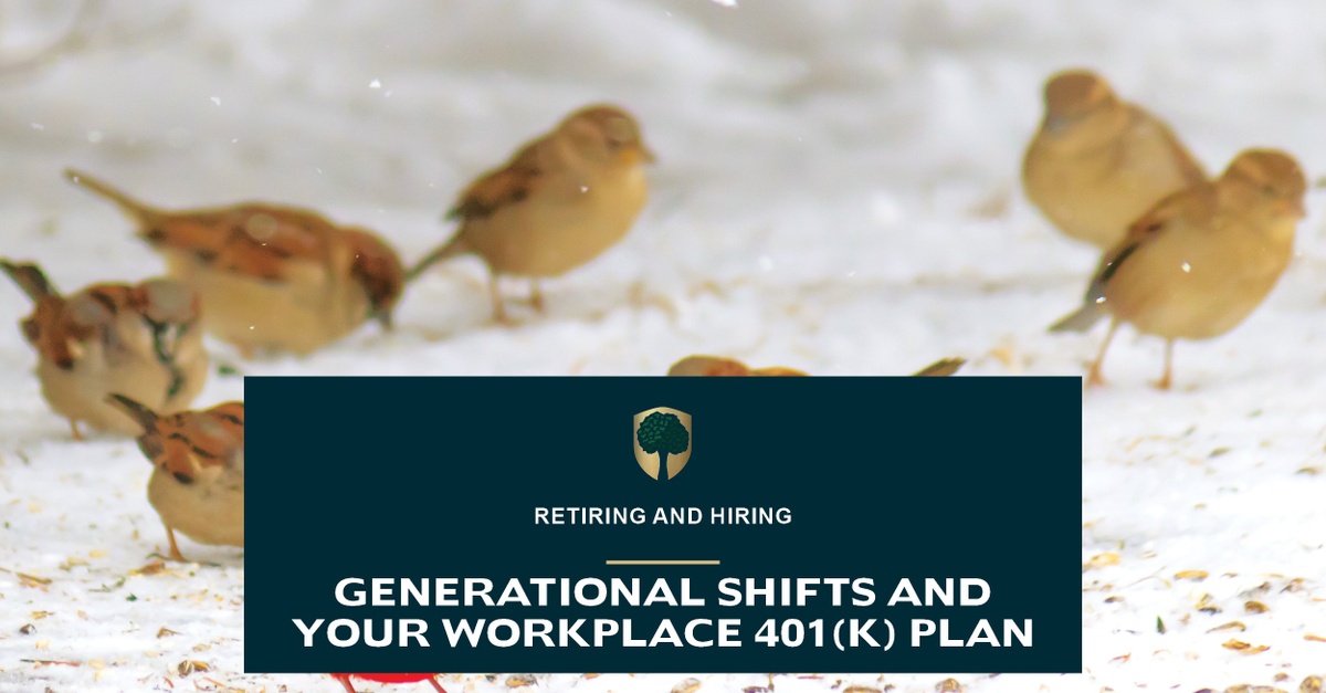 Retiring and Hiring: Generational Shifts and Your Workplace 401(k) Plan