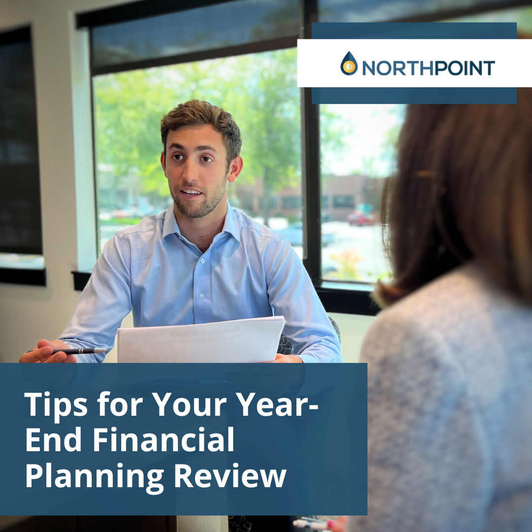 Tips for Your Year-End Financial Planning Review