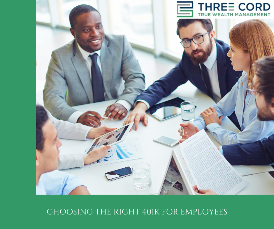 Choosing the Right 401(k) for Your Employees & Your Business