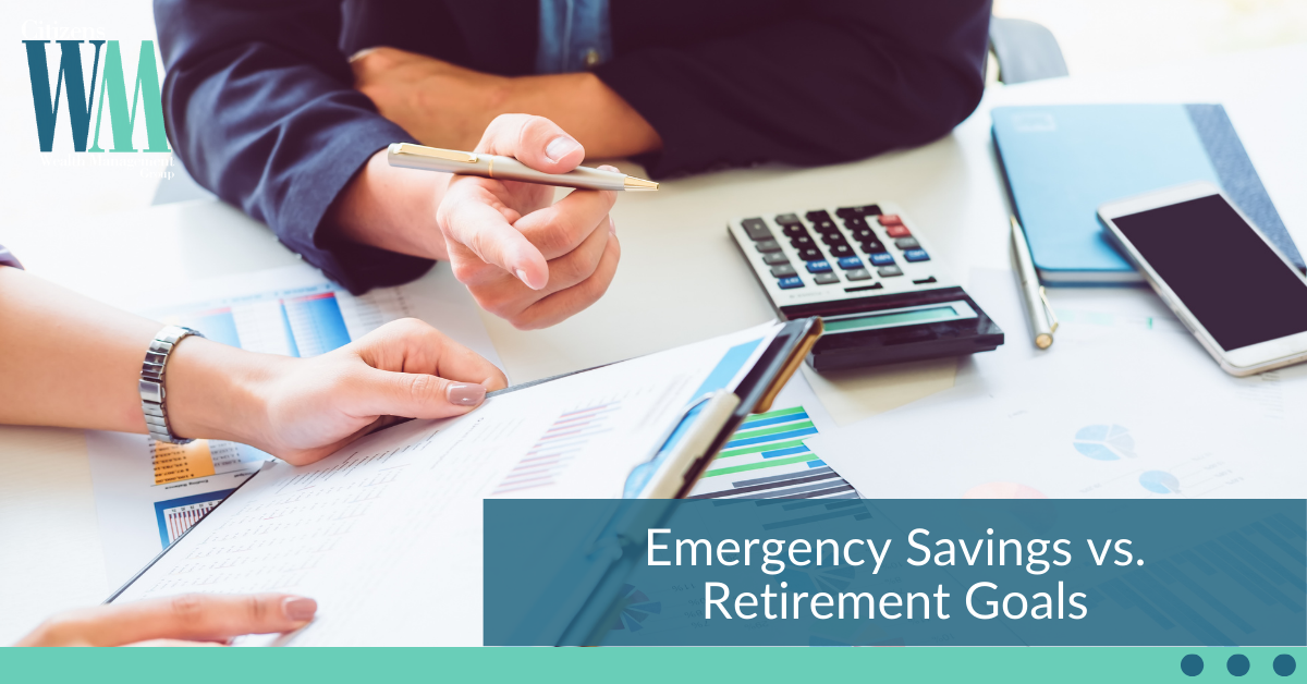 Emergency Savings or Your Retirement Goals?