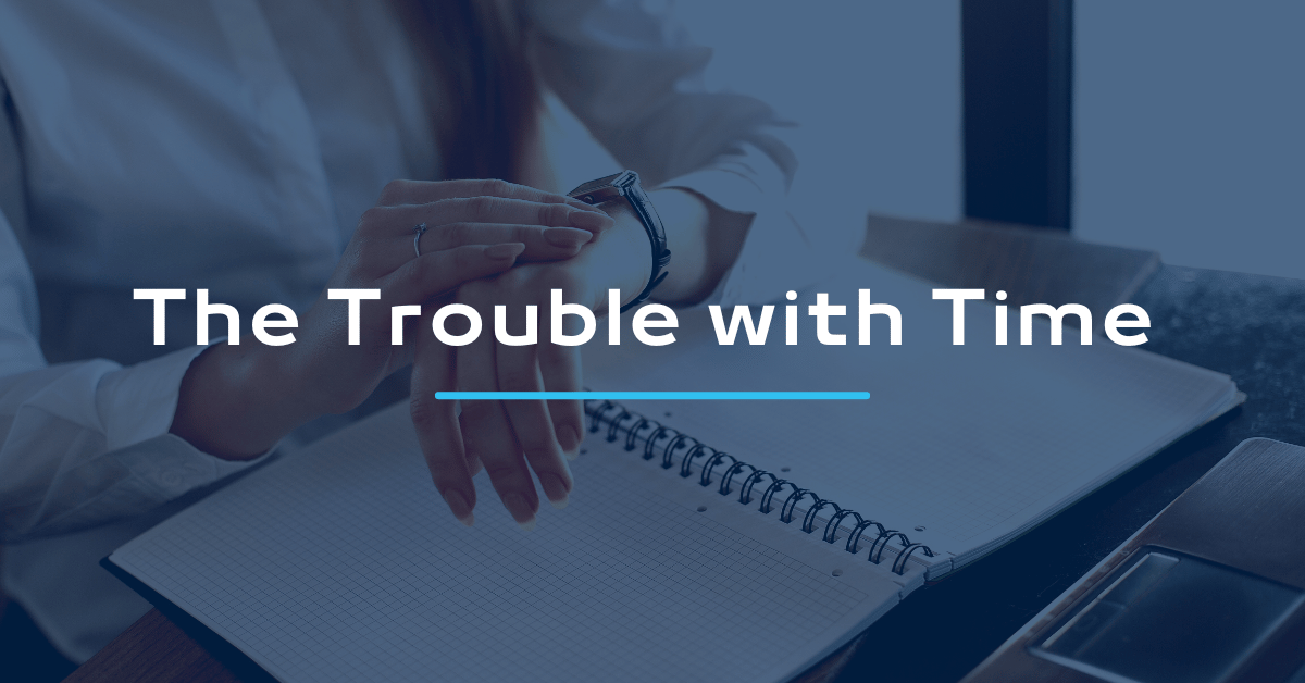 The Trouble with Time