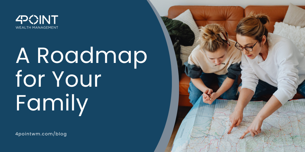 A Roadmap for Your Family
