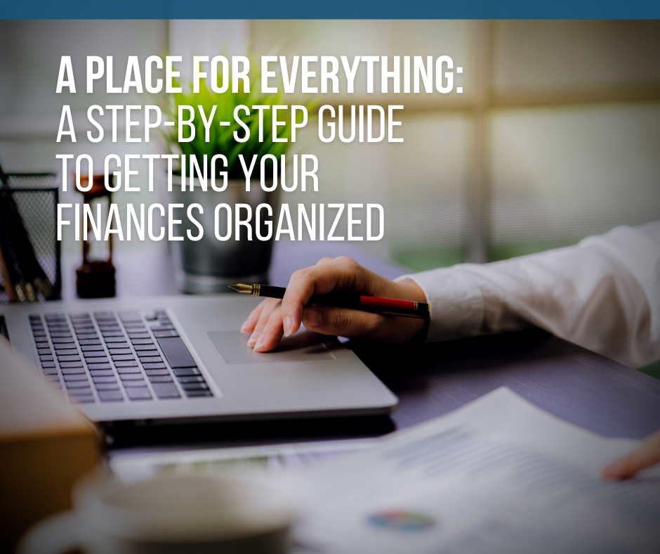 A Place for Everything: A Step-by-Step Guide to Getting Your Finances Organized