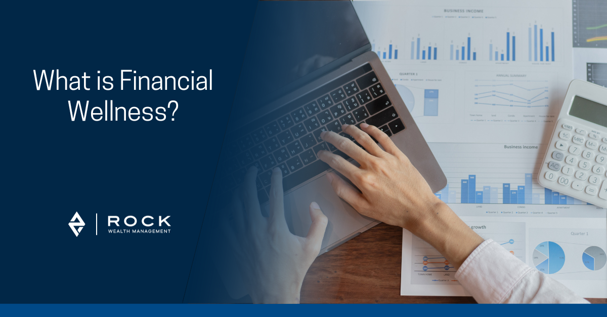 What is Financial Wellness?