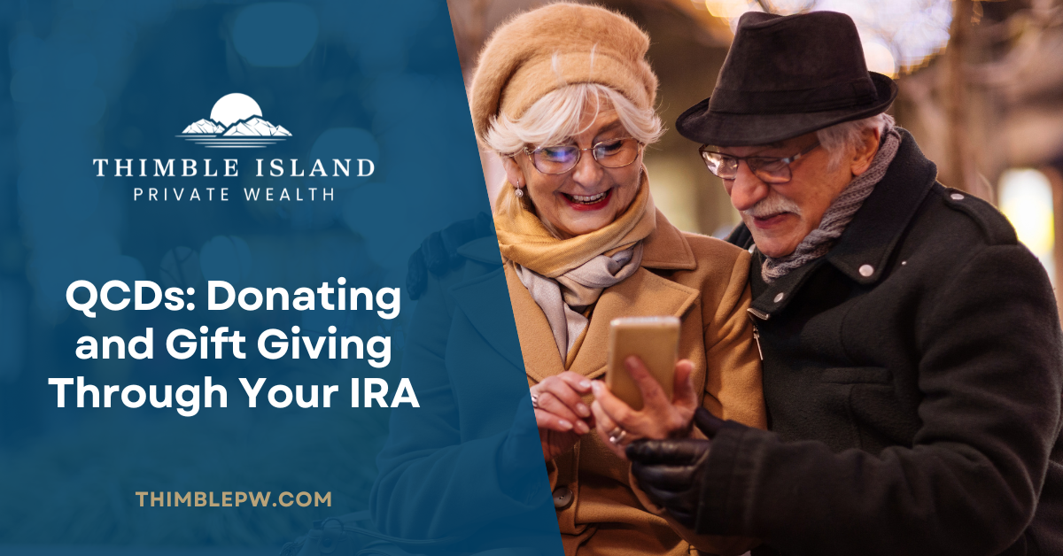 QCDs: Donating and Gift Giving Through Your IRA