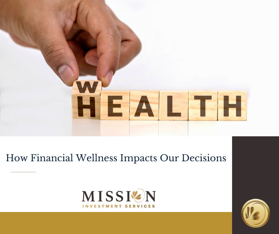 How Our Financial Wellness Impacts Us