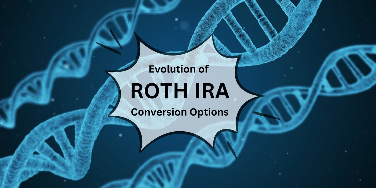 7 Reasons to Start a Staged Roth IRA Conversion Plan