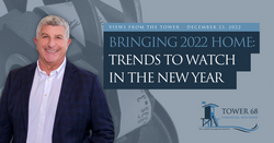 Bringing 2022 Home: Trends To Watch In The New Year