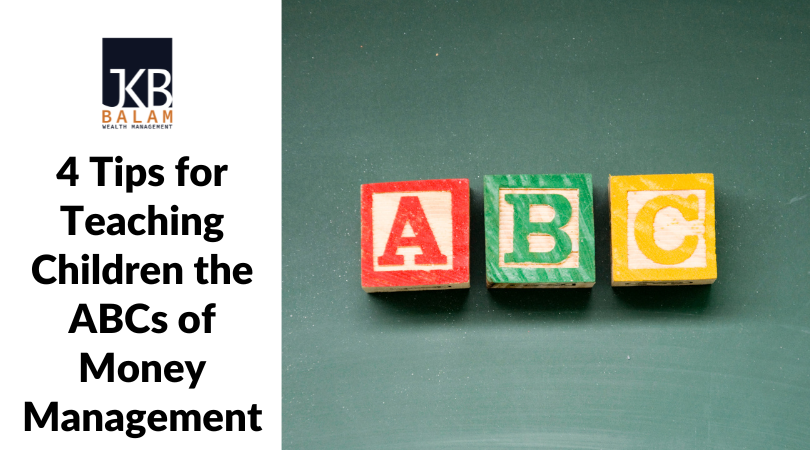 4 Tips for Teaching Children the ABCs of Money Management
