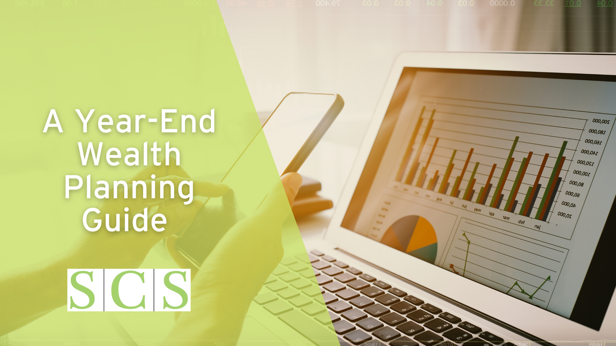 A Year-End Wealth Planning Guide
