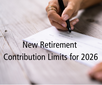 New Retirement Contribution Limits for 2026