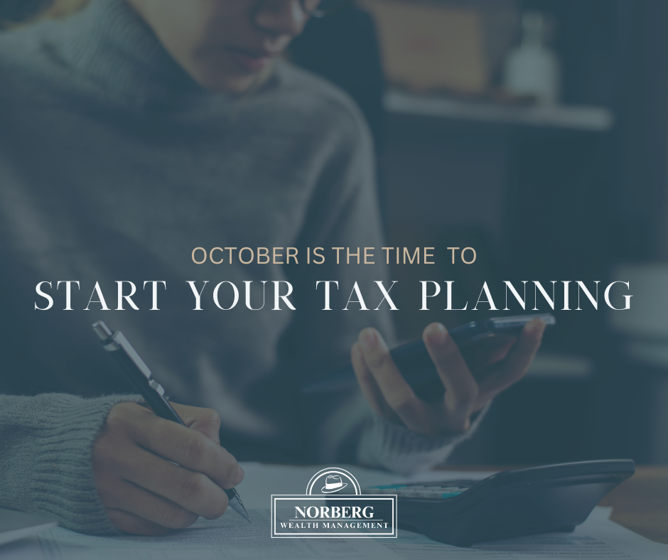 October is the Time to Start Your Tax Planning