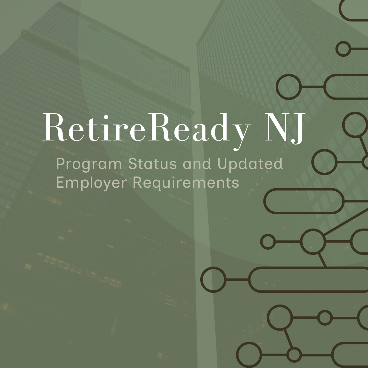 RetireReady NJ: Program Status and Updated Employer Requirements