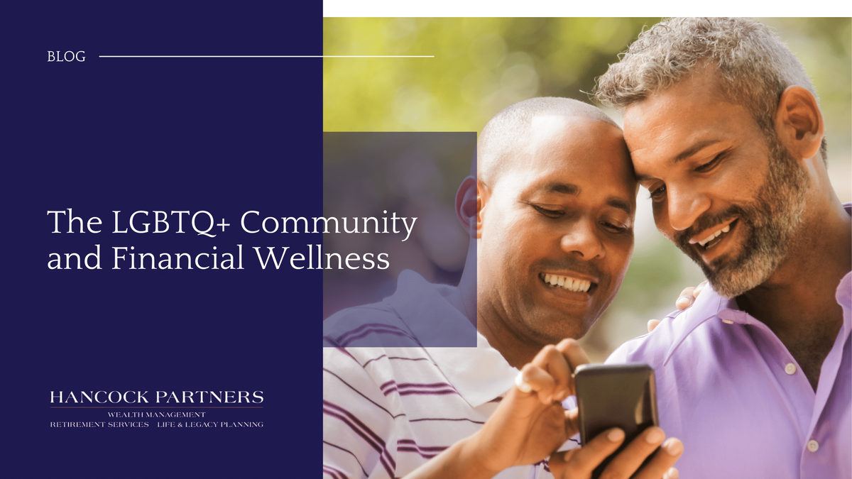 The LGBTQ+ Community and Financial Wellness