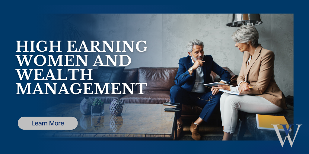 High Earning Women and Wealth Management