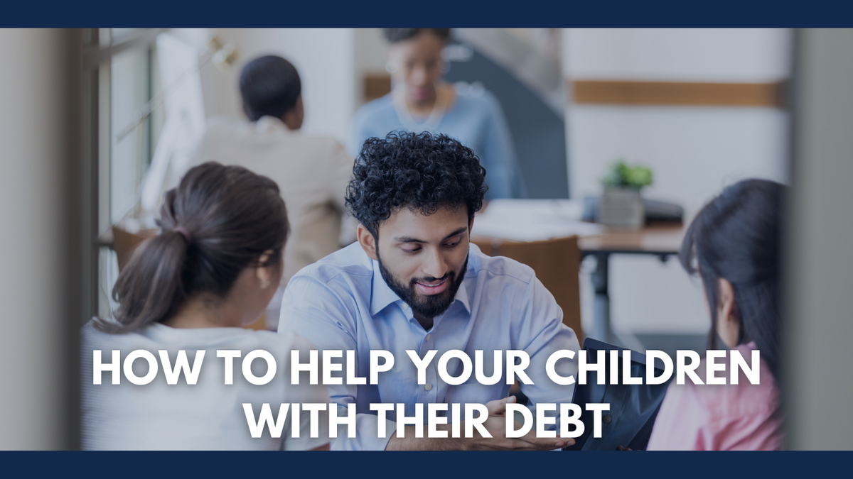 How to Help Your Children with Their Debt