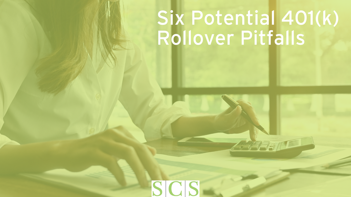 Six Potential 401(k) Rollover Pitfalls