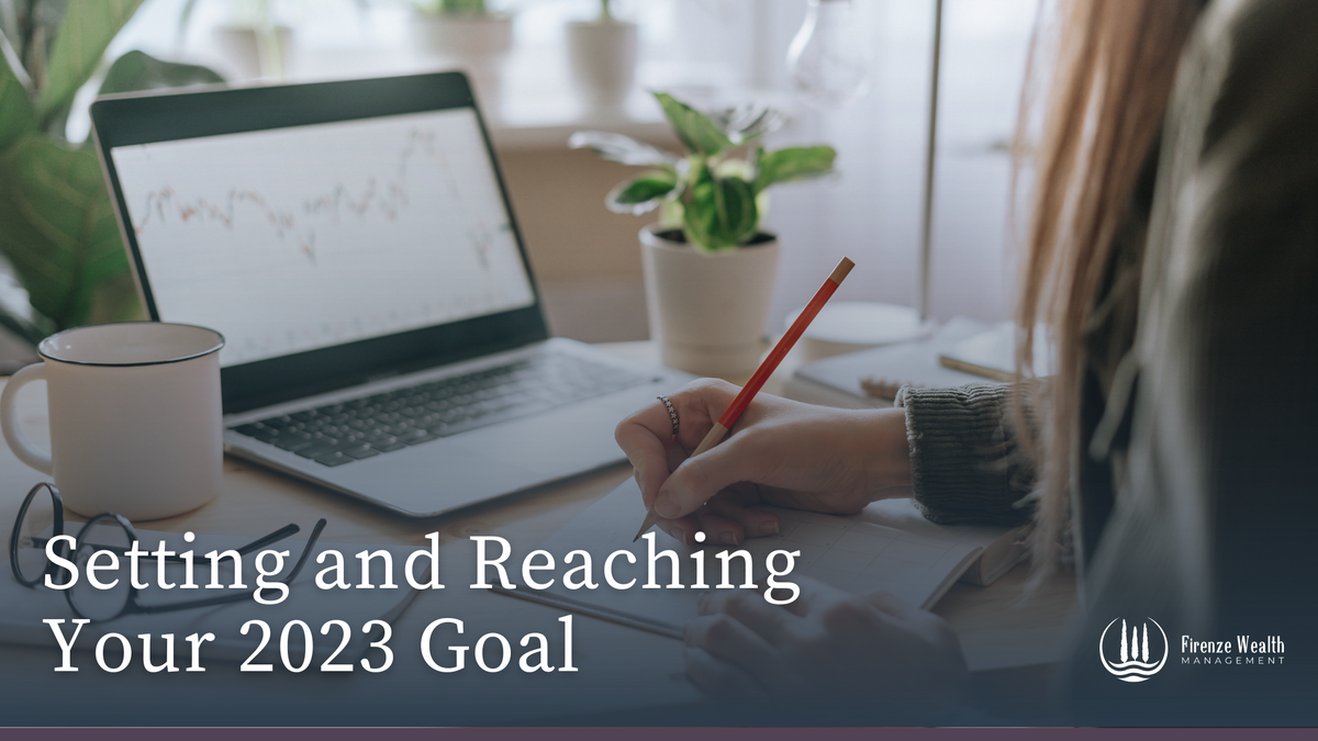 A Path to Setting and Reaching Your 2023 Goals