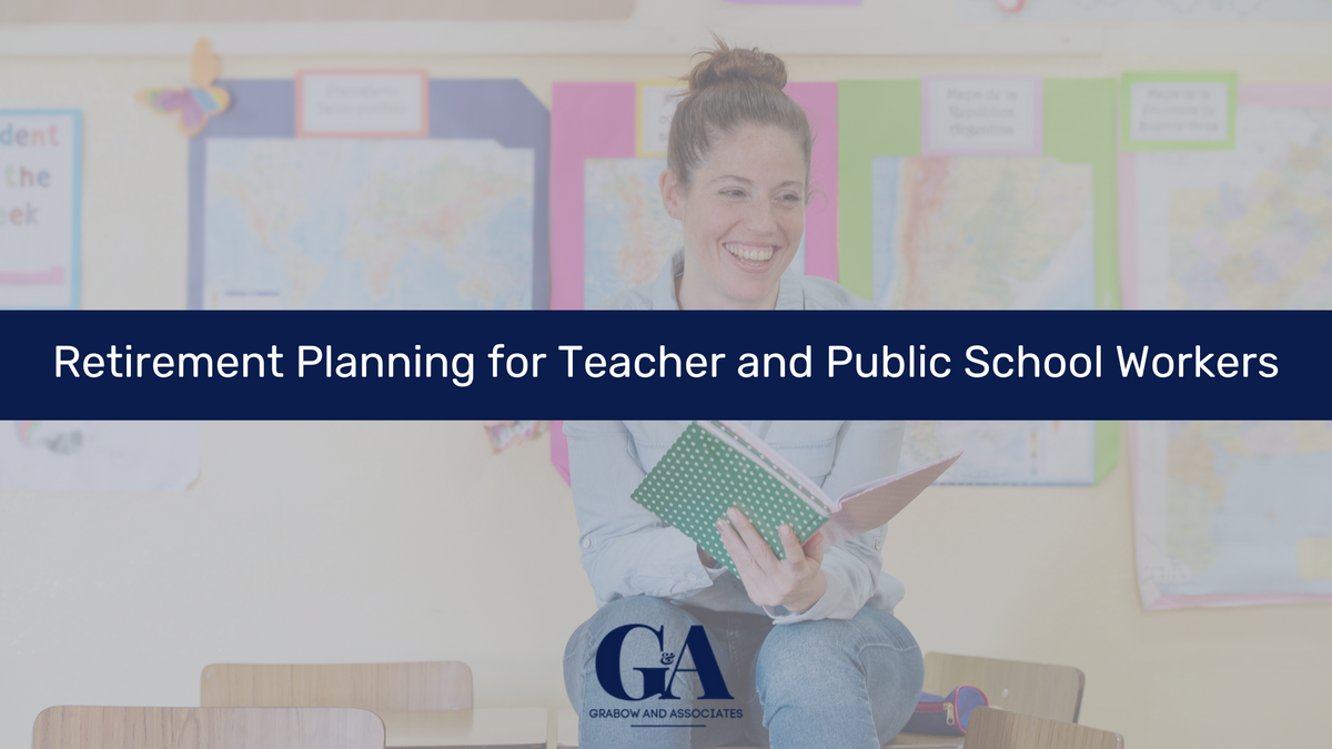Retirement Planning for Teacher and Public School Workers