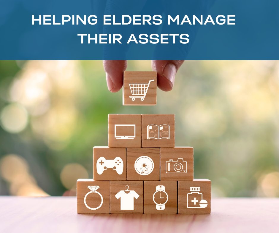 Helping Elders Manage Their Assets