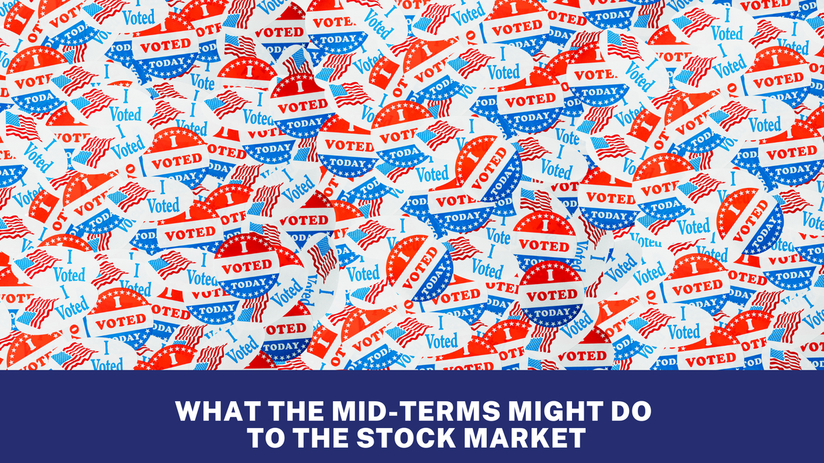 What the Mid-Terms Might Do to the Stock Market