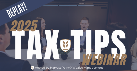 Webinar Replay: 2025 Tax Tips