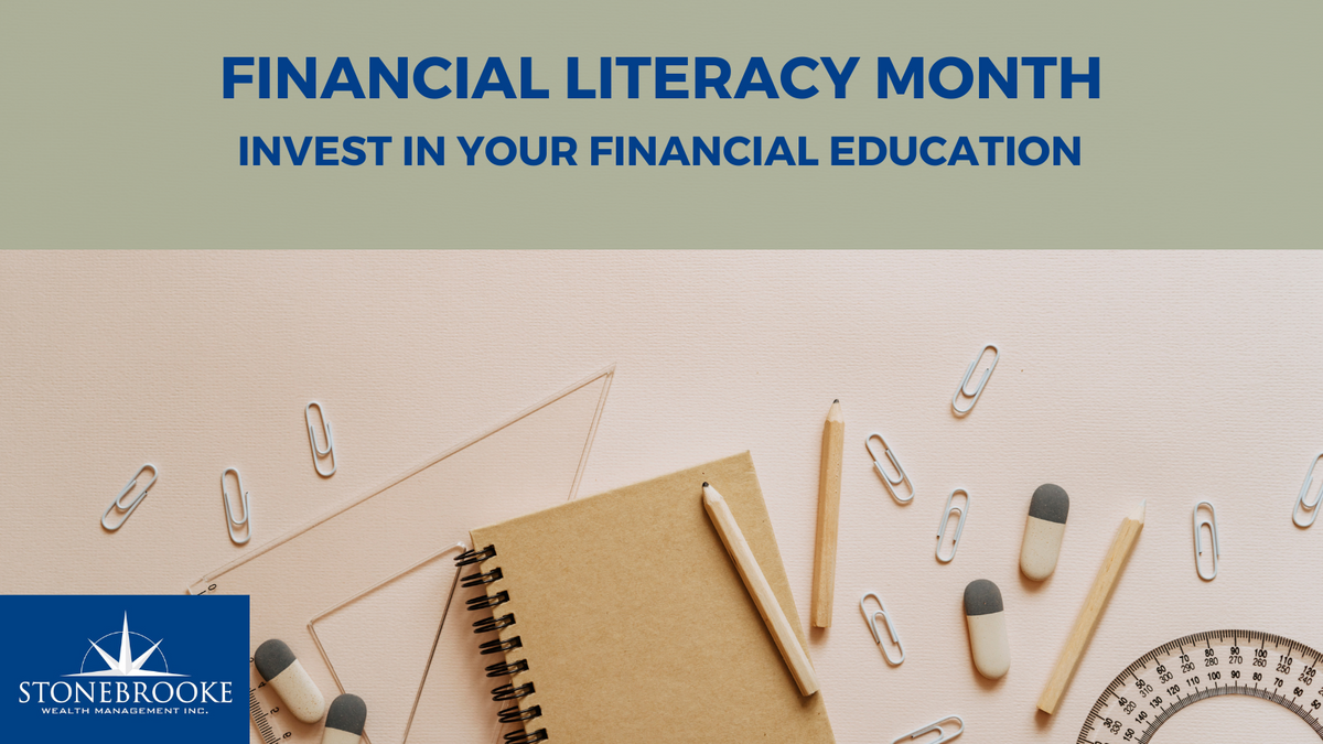 Invest in Your Financial Education During Financial Literacy Month