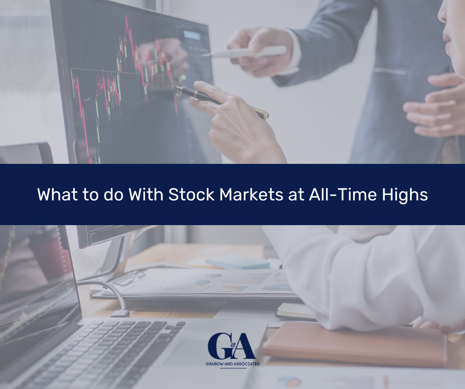 What to do With Stock Markets at All-Time Highs