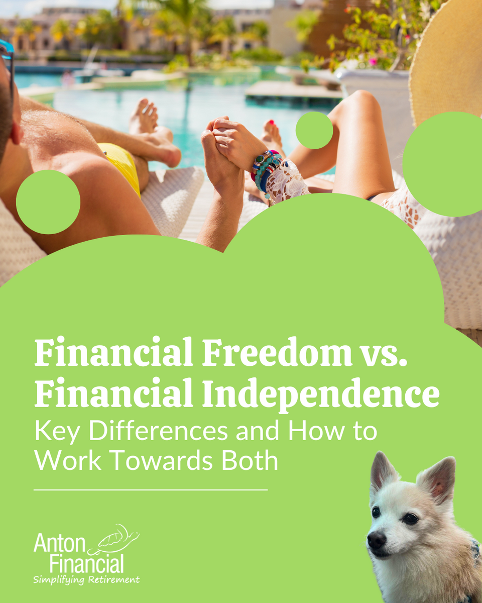 Financial Freedom vs. Financial Independence: Key Differences and How to Work Towards Both