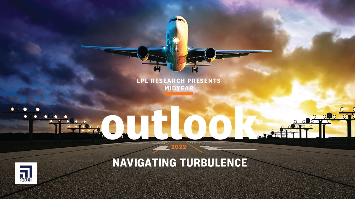 Midyear Outlook 2022: Navigating Turbulence