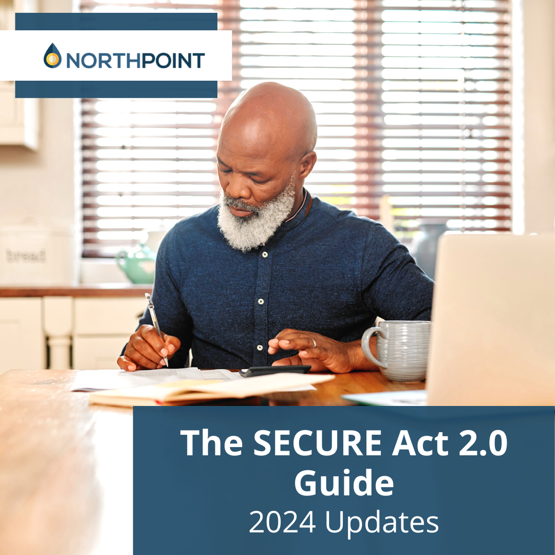 Secure Act Signing The Secure Act 2.0 Guide | Financial Services | Tigard, OR