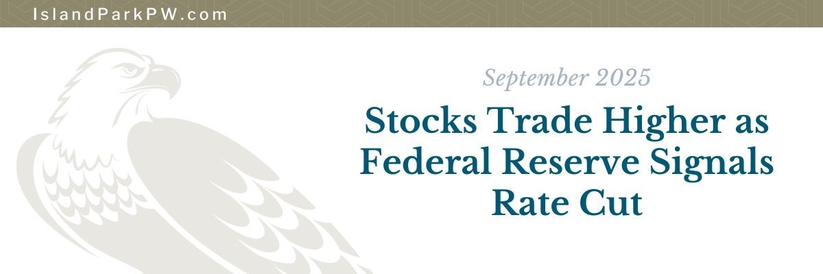 Stocks Trade Higher as Federal Reserve Signals Rate Cut