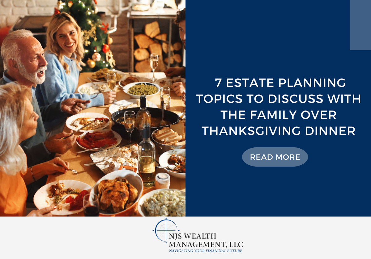 7 Estate Planning Topics to Discuss with the Family over Thanksgiving Dinner