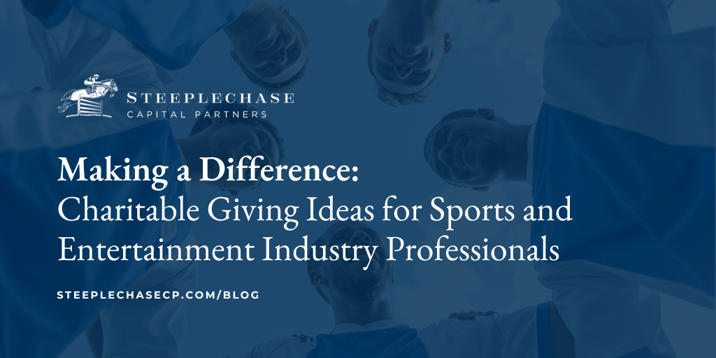 Making a Difference: Charitable Giving Ideas for Sports and Entertainment Industry Professionals