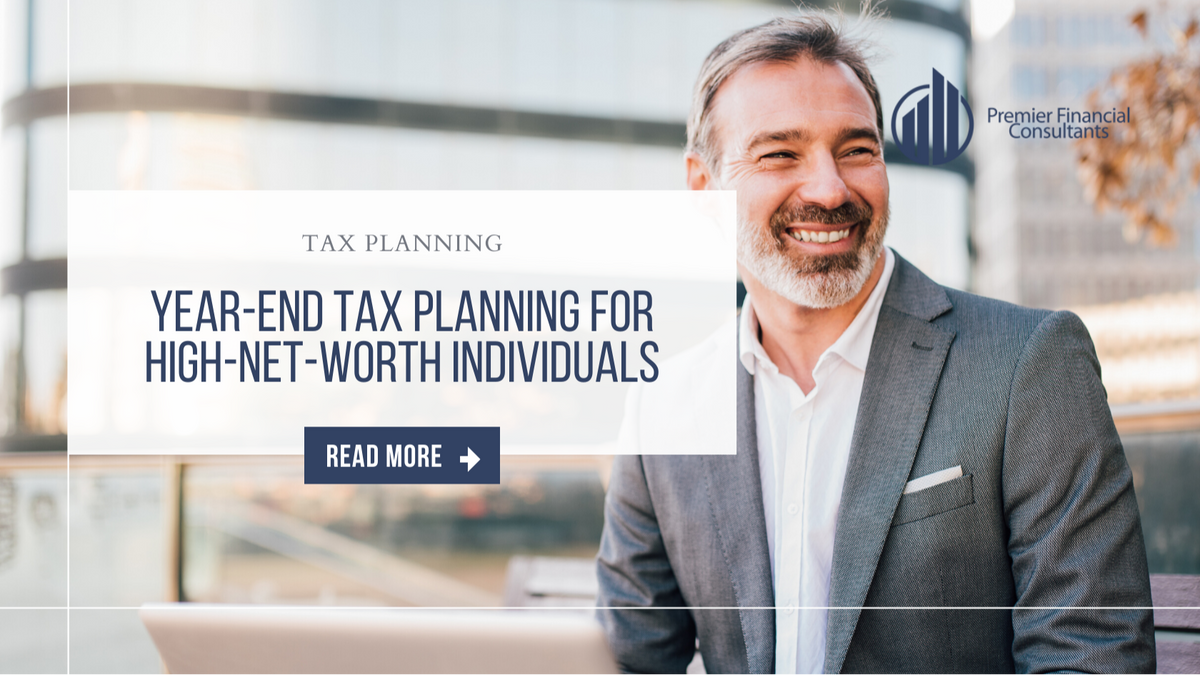 Year-end Tax Planning for High-Net-Worth Individuals