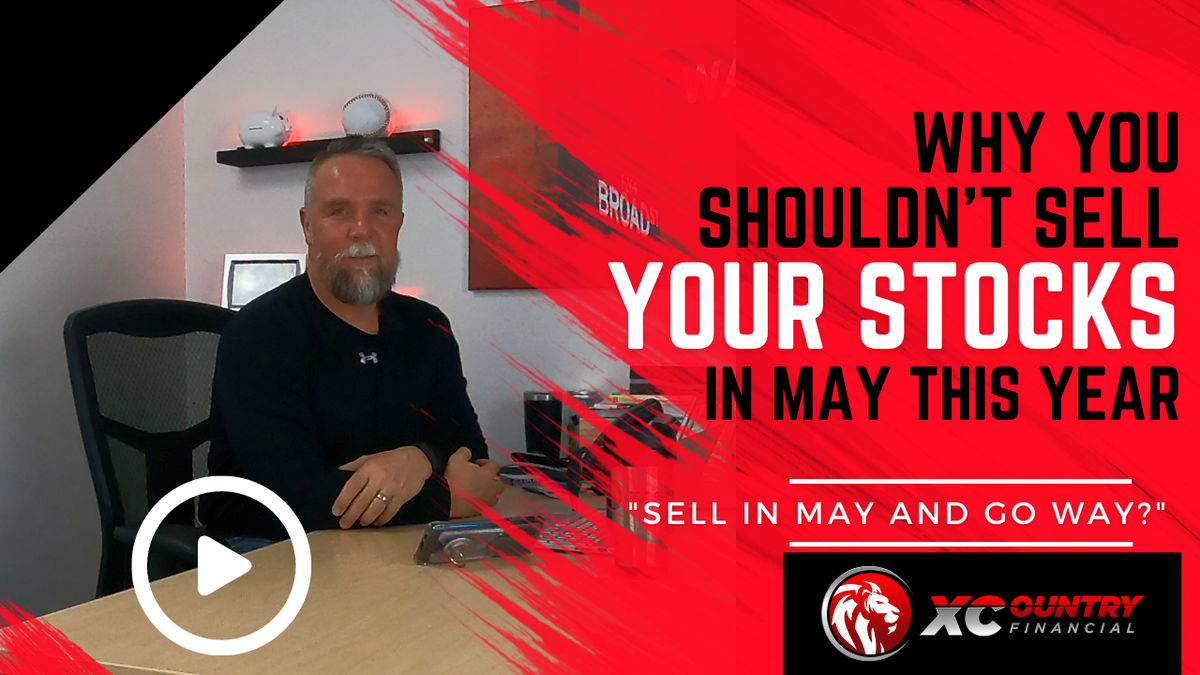 Why You Shouldn’t Sell Your Stocks in May This Year